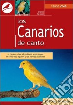 Los canarios de canto. E-book. Formato EPUB ebook