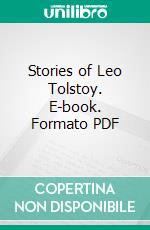 Stories of Leo Tolstoy. E-book. Formato EPUB ebook