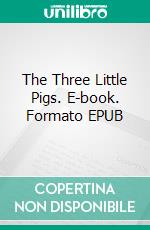 The Three Little Pigs. E-book. Formato EPUB ebook