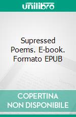 Supressed Poems. E-book. Formato EPUB ebook