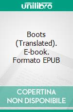 Boots (Translated). E-book. Formato EPUB