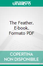 The Feather. E-book. Formato EPUB ebook