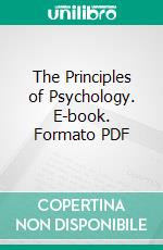 The Principles of Psychology. E-book. Formato PDF ebook di William James