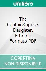 The Captain&apos;s Daughter. E-book. Formato PDF ebook