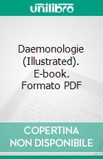 Daemonologie (Illustrated). E-book. Formato PDF ebook