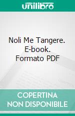 Noli Me Tangere. E-book. Formato PDF ebook di Jose Rizal
