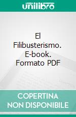 El Filibusterismo. E-book. Formato PDF ebook