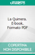 La Quimera. E-book. Formato PDF ebook di Emilia Pardo Bazán