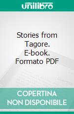 Stories from Tagore. E-book. Formato PDF ebook