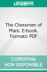 The Chessmen of Mars. E-book. Formato PDF ebook