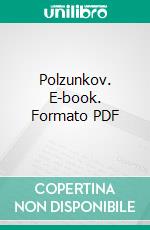 Polzunkov. E-book. Formato PDF