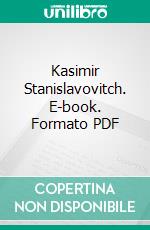 Kasimir Stanislavovitch. E-book. Formato PDF ebook di Ivan Bunin