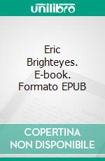 Eric Brighteyes. E-book. Formato EPUB ebook