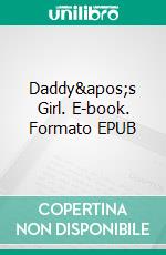 Daddy's Girl. E-book. Formato EPUB ebook di L. T. Meade