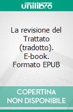 La revisione del Trattato (tradotto). E-book. Formato EPUB ebook di John Maynard Keynes