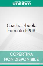 Coach. E-book. Formato EPUB ebook