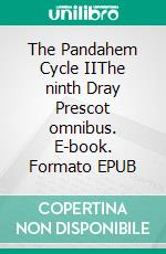 The Pandahem Cycle IIThe ninth Dray Prescot omnibus. E-book. Formato EPUB ebook di Alan Burt Akers