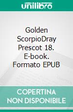 Golden ScorpioDray Prescot 18. E-book. Formato EPUB ebook