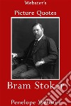 Webster's Bram Stoker Picture Quotes. E-book. Formato EPUB ebook