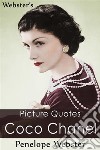 Webster's Coco Chanel Picture Quotes. E-book. Formato EPUB ebook