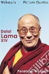 Webster's Dalai Lama XIV Picture Quotes. E-book. Formato EPUB ebook