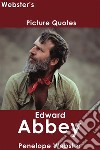 Webster's Edward Abbey Picture Quotes. E-book. Formato EPUB ebook