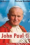 Webster's John Paul II Picture Quotes. E-book. Formato EPUB ebook