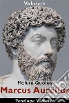 Webster's Marcus Aurelius Picture Quotes. E-book. Formato EPUB ebook