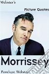 Webster's Morrissey Picture Quotes. E-book. Formato EPUB ebook