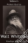 Webster's Walt Whitman Picture Quotes. E-book. Formato EPUB ebook