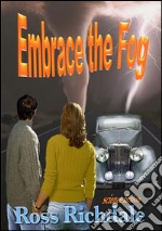 Embrace the fog. E-book. Formato EPUB ebook