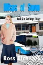 Wisps of snow. E-book. Formato EPUB ebook