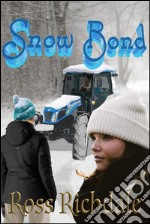 Snow bond. E-book. Formato EPUB ebook