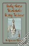 FORTY-FOUR TURKISH FAIRY TALES - 44 children's stories from Turkey: A treasure chest of 44 classic Turkish children's stories drawing on the rich folklore of Turkey. E-book. Formato EPUB ebook