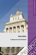 Bulgaria. Trattamento dei dividendi. E-book. Formato EPUB ebook