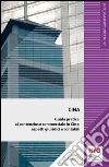 Cina. Guida pratica al contenzioso commerciale in Cina: aspetti giuridici e contabili. E-book. Formato EPUB ebook di Nicola Aporti