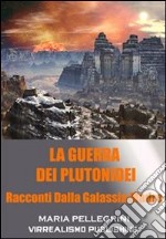 La guerra dei Plutonidei. E-book. Formato EPUB ebook