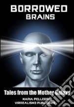 Borrowed brains. E-book. Formato EPUB ebook