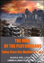 The war of the plutonidians. E-book. Formato Mobipocket ebook