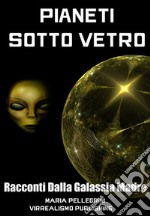 Pianeti sotto vetro. E-book. Formato EPUB ebook