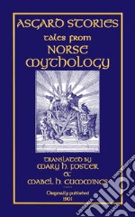 ASGARD STORIES - 14 Tales from Norse Mythology. E-book. Formato EPUB ebook