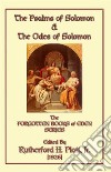 The Psalms of Solomon and the Odes of Solomon: Book 3 in the Forgotten Book of Eden Series. E-book. Formato EPUB ebook di unknown authors