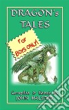 DRAGONS TALES FOR BOYS ONLY - 28 tales of dragons and knights in shining armour. E-book. Formato EPUB ebook