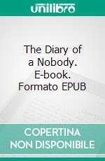 The Diary of a Nobody. E-book. Formato EPUB