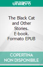 The Black Cat and Other Stories. E-book. Formato PDF ebook di Edgar Allan Poe