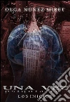 Una vez psiquiatra... Los inicios. E-book. Formato EPUB ebook di Olga Núñez Miret