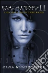 Escaping Psychiatry 2. The Case of the Swapped Bodies. E-book. Formato Mobipocket ebook di Olga Núñez Miret