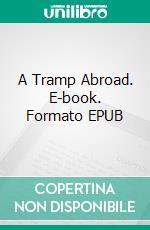 A Tramp Abroad. E-book. Formato EPUB