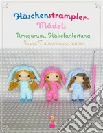 Häschenstrampler- Mädels Amigurumi Häkelanleitung. E-book. Formato EPUB ebook