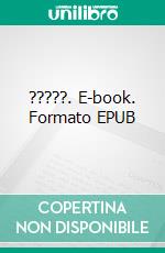 ?????. E-book. Formato EPUB